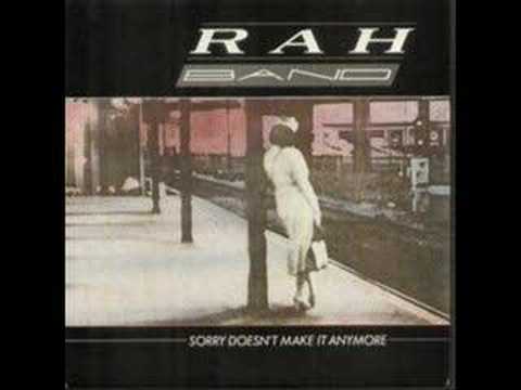 The Rah Band - "Sorry Doesn't Make it Anymore"