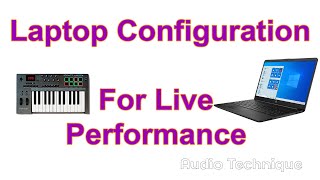 Laptop Configuration For Live Performance || Hindi ||