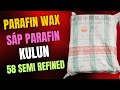 Parafin Wax Semi 58 Refine Trung Quốc Giá Tốt Chất Lượng Hàng Ổn Định