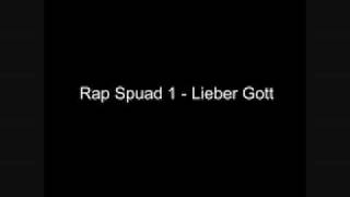 Rap Squad 1 - Lieber Gott