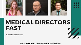 Do You Need a Medical Director For a Nursing Business?