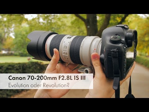 Canon EF 70-200 mm f/2.8L IS III USM | Profi-Telezoom-Objektiv im Test [Deutsch]
