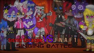 Sister Location VS FNAF 1 Singing Battle  Afton Fa