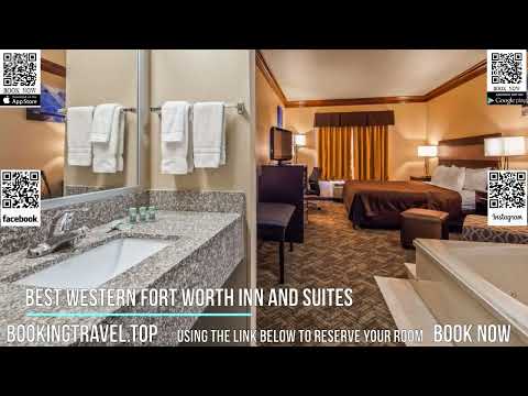 Best Western Fort Worth Inn and Suites