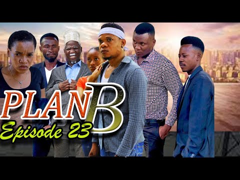 PLAN B _ Episode 23