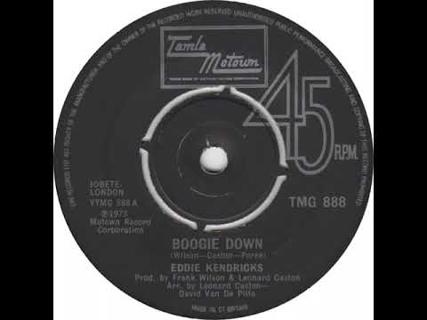 UK New Entry 1974 (57) Eddie Kendricks - Boogie Down
