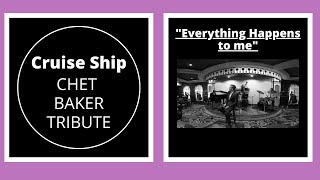 Everything Happens To Me (Chet Baker Cover) live 2016