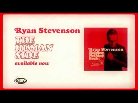 Ryan Stevenson - The Human Side (Official Lyric Video)