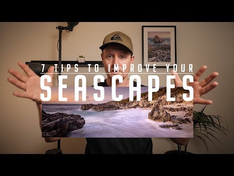 7 Simple Ways to Improve your Seascape Photography | Landscape Photography Tips