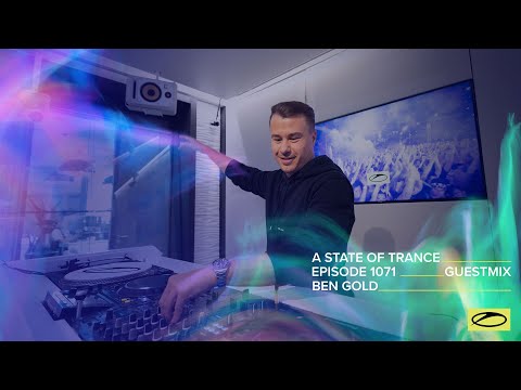 Ben Gold - A State Of Trance Episode 1071 Guest Mix