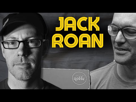 The Noble Preamp Interview with Jack Roan | The Janek Gwizdala Podcast #289