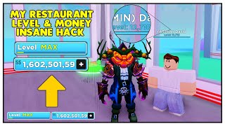 HOW TO HACK UNLIMITED MONEY & LEVELS IN MY RESTAURANT ROBLOX 06/27/2020