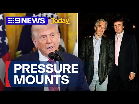 Growing pressure for Trump to release Epstein files | 9 News Australia