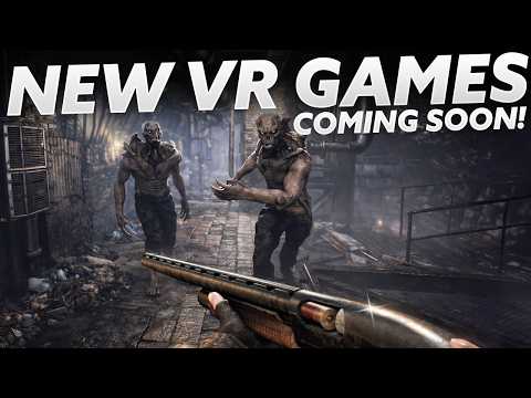 BEST NEW VR GAMES COMING In 2026!! (Quest 3, PSVR 2, PCVR)