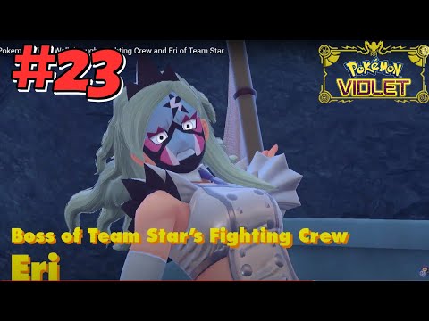 Pokemon Violet Walkthrough - Fighting Crew and Eri of Team Star Part 1