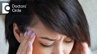How to manage unilateral facial burning sensation with headache in young women? - Dr. Satish Babu K
