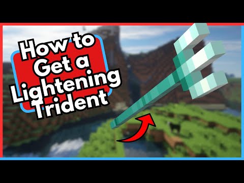 How to Get a Lightening Trident in Minecraft