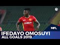 Ifedayo Omosuyi All Goals 2019 | MFL
