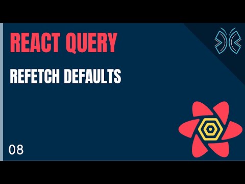 React Query Tutorial 8 Refetch Defaults