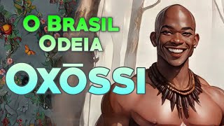 O Brasil Odeia Oxossi!