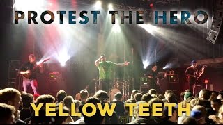 Protest the Hero - Yellow Teeth (live in London)