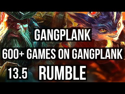GANGPLANK vs RUMBLE (TOP) | 11/2/22, 600+ games, Legendary | KR Master | 13.5