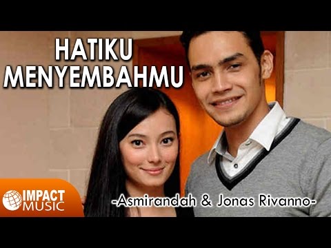 Asmirandah & Jonas Rivanno - Hatiku MenyembahMu