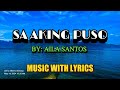 Aila Santos Sings The Classic OPM Love Song Sa Aking Puso Female Version With Lyrics