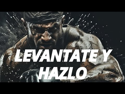 LEVÁNTATE Y CONQUISTA - Discurso Motivacional