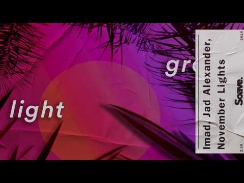 Imad, Jad Alexander, November Lights - Green Light