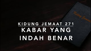 Download lagu KJ 271 Kabar yang Indah Benar (Marvellous Message We Bring/Jesus Is Coming Again) - Kidung Jemaat mp3 Download lagu KJ 271 Kabar yang Indah Benar (Marvellous Message We Bring/Jesus Is Coming Again) - Kidung Jemaat mp3