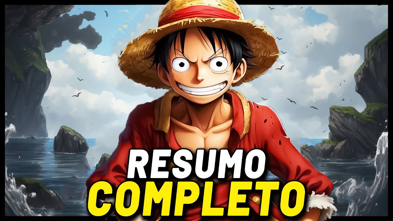 RESUMO DE ONE PIECE (ATÉ O FIM DE WANO!) Em Ordem Cronológica | Anime No Kokoro
