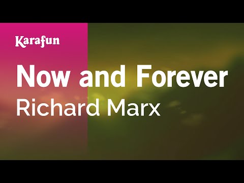 Karaoke Now and Forever - Richard Marx *