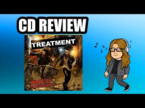 CD REVIEW The Treatment - Wake Up The Neighbourhood