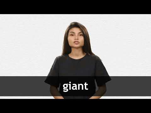 GIANT - English pronunciations | Collins