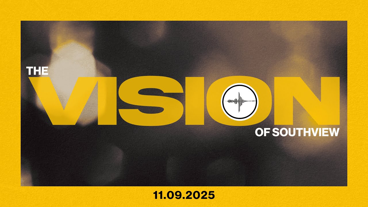 Testimonies & The Vision of Southview | Mark & LeeAnn Rampulla