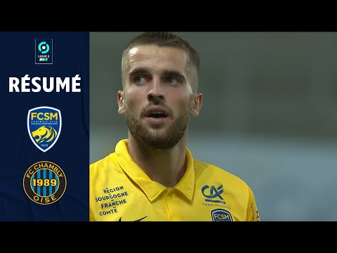 FC SOCHAUX-MONTBÉLIARD - FC CHAMBLY OISE (3 - 2) - Résumé - (FCSM - FCCO) / 2020-2021