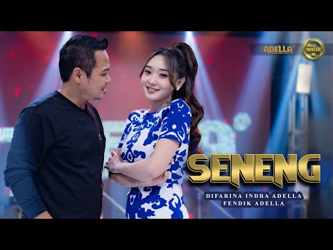 SENENG - Difarina Indra Adella Ft. Fendik Adella - OM ADELLA
