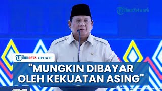 Prabowo: Segelintir Orang Mengejek Saya, Sebarkan Sinisme dan Pesimisme, Kemungkinan Dibayar Asing
