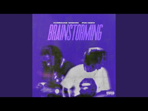 Brainstorming (feat. FCG Heem)