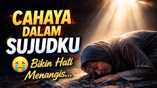 Download lagu CAHAYA DALAM SUJUDKU 😭 Lagu Islami Sedih Banget 2026 Bikin Nangis! mp3
