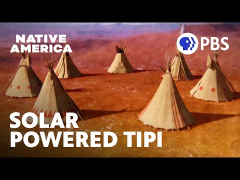 New Sustainable Housing Solution Based on Lakota Tipi | Native America | PBS