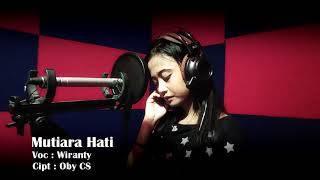 Download lagu Mutiara Hati Wiranty mp3