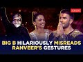 HILARIOUS Big B In Shock After Realising Ranveer S Gesture Was For Deepika Not Him Screen