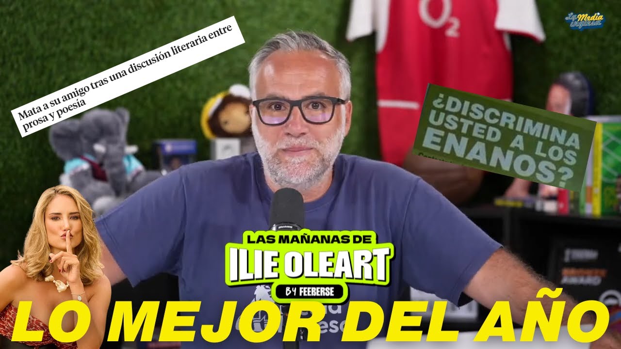 LO MEJOR DE 2025 | LAS MAÑANAS DE ILIE