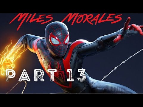 SPIDER MAN MILES MORALES PS5 Walkthrough Gameplay Part 13 Playstation 5
