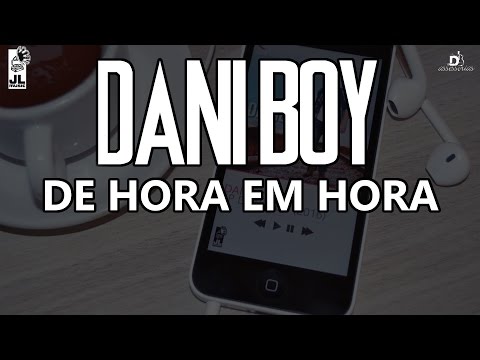 De Hora Em Hora - Dani Boy