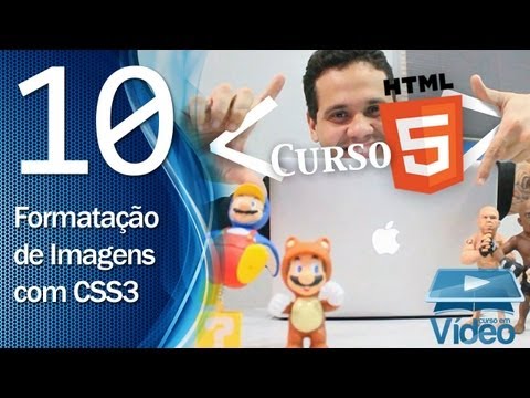 Curso de HTML5 10 Formatação de Imagens com CSS3 by Gustavo Guanabara
