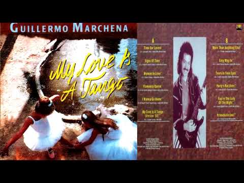 "Guillermo Marchena - My love is a tango"