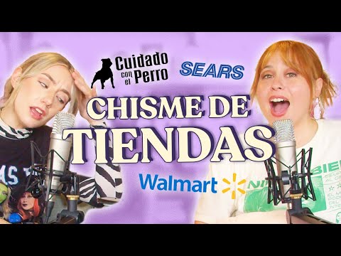 Chisme ajeno #98: Chisme de tiendas